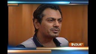 Aap Ki Adalat: Nawazuddin Siddiqui on mysterious girl once there in his life
