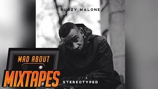 Bugzy Malone - Immortal [Stereotyped] | MadAboutMixtapes