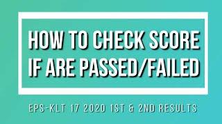 HOW TO CHECK YOUR FINAL SCORES FOR EPS-KLT17 2020 | EPS-TOPIK PBT EXAM AND SKILLS TEST RESULTS