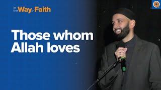 Does Allah Love Me? | Dr. Omar Suleiman