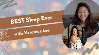 BEST Sleep Ever with Veronica Lee | Lifecrafting with Alena Conley