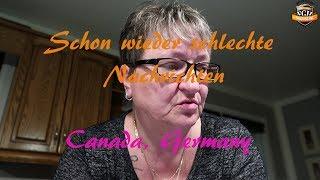 Wieder schlechte Nachrichten! / Herzinfarkt / Canada, Germany / # 167