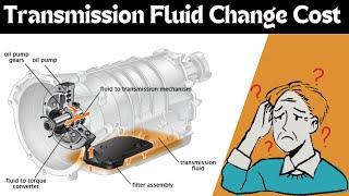 How Much Does It Cost to Change Transmission Fluid?