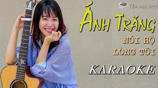 KARAOKE | ÁNH TRĂNG NÓI HỘ LÒNG TÔI | JANGMI | TONE NỮ | BEAT Âm thanh CHUẨN