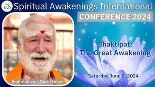 Shaktipat: The Great Spiritual Awakening & Kundalini - Brahmananda David Nowe