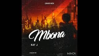 kay j wong -Mbona (prod by le mario)