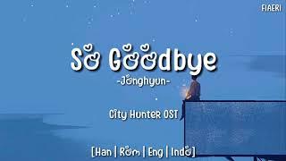 [IndoSub] Jonghyun (종현) - So Goodbye [City Hunter OST Part 2]