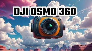 DJI OSMO 360 Fresh New LEAKS! - Insta360 X4 Killer!