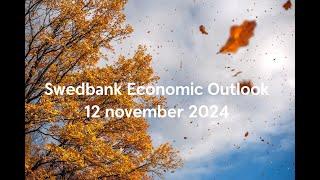 Swedbank Economic Outlook - November 2024