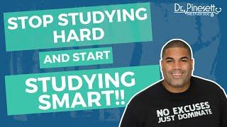 Study Smart Strategies: You don't need to study more, you need to study better!