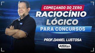 RACIOCÍNIO LÓGICO MATEMÁTICO PARA CONCURSOS - Aula 2/2 - AlfaCon