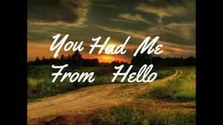 You Had Me From Hello Lyrics