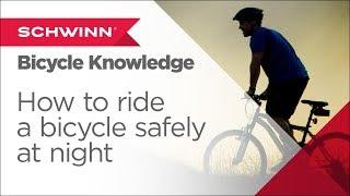 How to Ride a Bike Safely at Night – Bike Lights and Reflective Gear