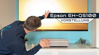 Hat Epson die Nase vorn? Der neue EH-QS100 Laser TV mit 3LCD, 4500 Lumen & dynamischem Tone Mapping