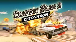 Traffic Slam 2: Detonation - Full Walkthrough