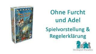 Ohne Furcht und Adel - Spielvorstellung & Spielregeln