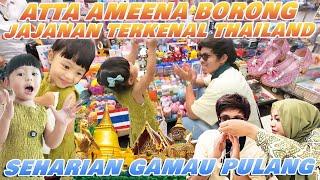 ATTA AMEENA BORONG SEMUA JAJANAN TERKENAL THAILAND, PUAS BANGET!