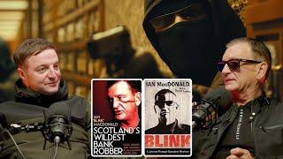 Ex-Glasgow Gangster Ian (Blink) MacDonald Tells His Story