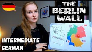 The Berlin Wall│Pre-Intermediate German