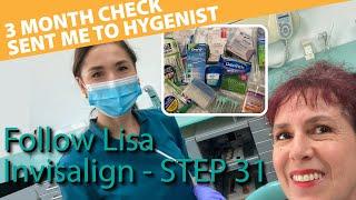  Invisalign 31 - 3 month checkup - electric toothbrush + cleaning recommended // Follow Lisa