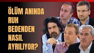 Ölüm Anında Ruh Bedenden Nasıl Ayrılıyor? Beden İle Ruhun İlişkisi Ne Zaman Kopuyor?