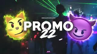 PROMO 22  ENGANCHADO FIESTERO #3 (LO MAS ESCUCHADO)  ALTA PREVIA