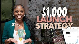 $1K LAUNCH DAY: HOW TO CREATE A LAUNCH STRATEGY + WORKSHOP DETAILS | LAUNCH YOUR BRAND