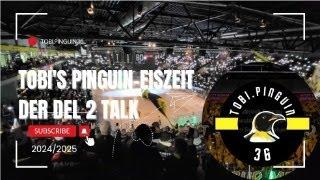 Tobi's Pinguin-Eiszeit | Der DEL 2 Talk