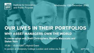 Our Lives in Their Portfolios: Why Asset Managers Own the World