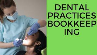 Bookkeeping Services for Dental Practices