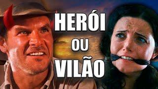 O Indiana Jones sempre foi o VILÃO