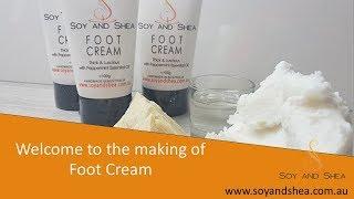 Thick, Luscious Foot Cream PLUS testing new cling wrap | recipe included | Soy and Shea