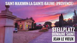 #180: Saint-Maximin-la-Sainte-Baume (Provence) - Stellplatz "Domaine Saint Jean le Vieux"