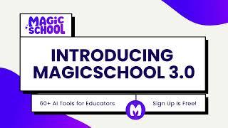 MagicSchool 3.0  YouTube Tutorial