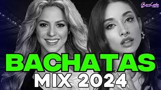 BACHATA 2024  BACHATA MIX 2024  MIX DE BACHATA 2024   The Most Recent Bachata Mixes