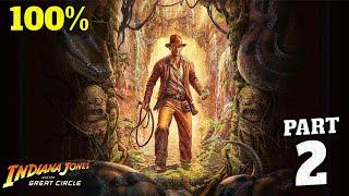 Indiana Jones and the Great Circle 100% Walkthrough Part 2 (Full Game) - All Collectibles & Trophies