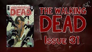 The Walking Dead: Volume 6 Issue 31 Comic Dub