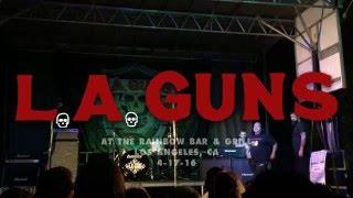 LA Guns @ Rainbow Bar & Grill in Hollywood, CA 4-17-16 [FULL SET]