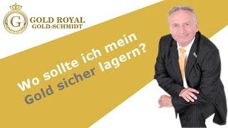 Vermögenssicherung mit Gold - Wo sollte ich mein Gold sicher lagern - Gold Schmidt
