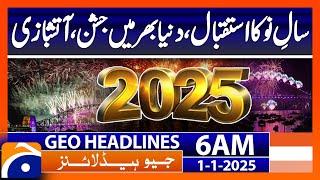 New Year Celebrations around the world, fireworks | Geo News 6 AM Headline | Geo News (1st Jan 2025)