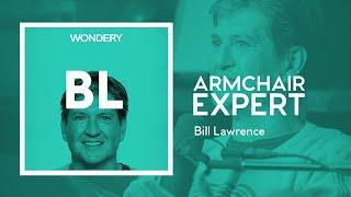 Bill Lawrence | Armchair Expert with Dax Shepard