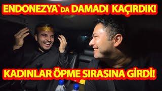 ENDONEZYA`DA TÜRK DAMADI KAÇIRMAK ZORUNDA KALDIK!-KADINLAR DAMADI OPÜCÜK DELİSİ ETTİ!#endonezya