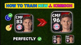 How to Train JOSHUA KIMMICH in PERFECT WAY eFootball 2024 Mobile | Training Guide & Tutorial