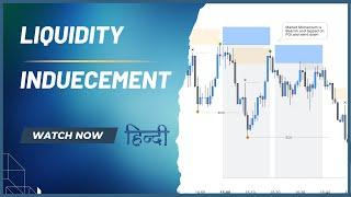 Liquidity and Inducement ( Hindi )  ‍