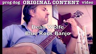 "Blue Rock Banjo"  Official Video -Dean Wolfe Instrumental Rock Song