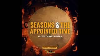 Seasons and the Appointed Time