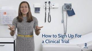 How to Sign Up For a Clinical Trial