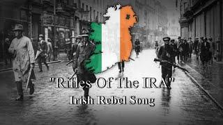 Rifles of the IRA - Irish Rebel Song (Lyrics)