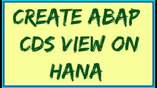 How to Create CDS views in sap hana | CDS view in sap abap | ABAP cds view | Hana CDS View