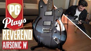 Reverend AirSonic W Guitar Demo featuring Tom Butwin | PG Plays